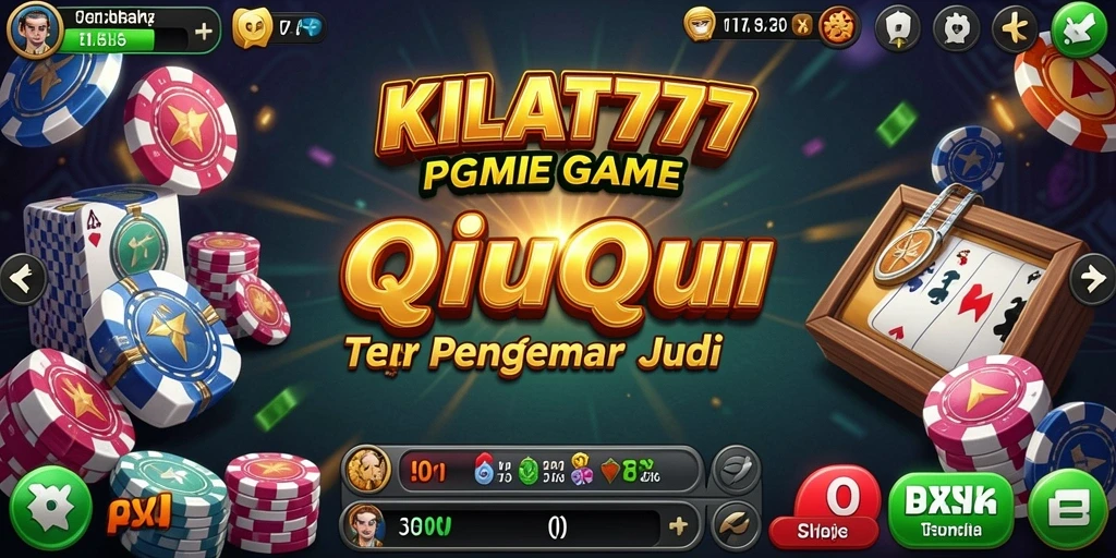 Gameplay QiuQiu yang seru dan mendebarkan di KILAT777.